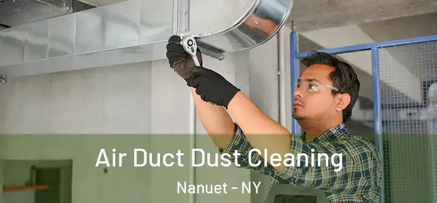  Air Duct Dust Cleaning Nanuet - NY