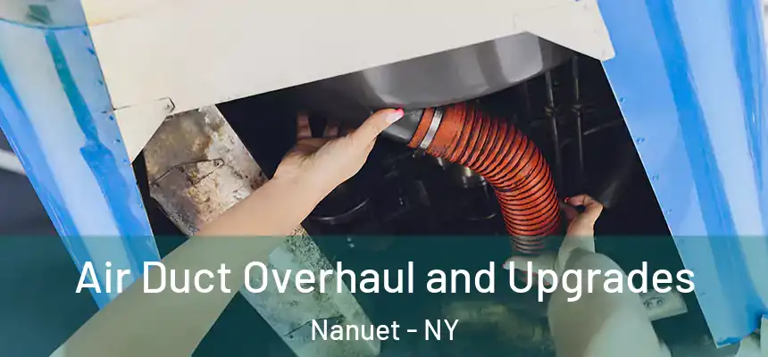  Air Duct Overhaul and Upgrades Nanuet - NY