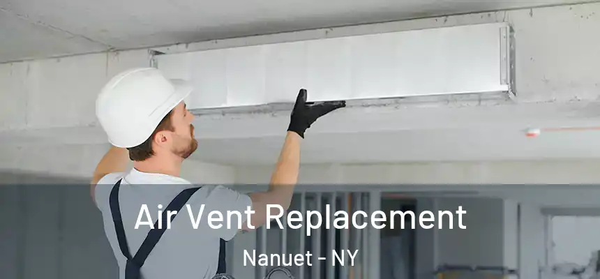  Air Vent Replacement Nanuet - NY