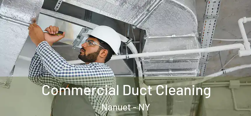  Commercial Duct Cleaning Nanuet - NY