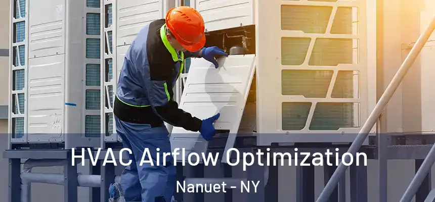  HVAC Airflow Optimization Nanuet - NY