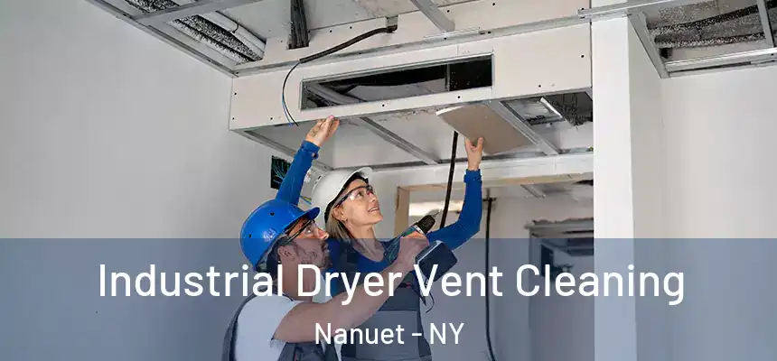 Industrial Dryer Vent Cleaning Nanuet - NY