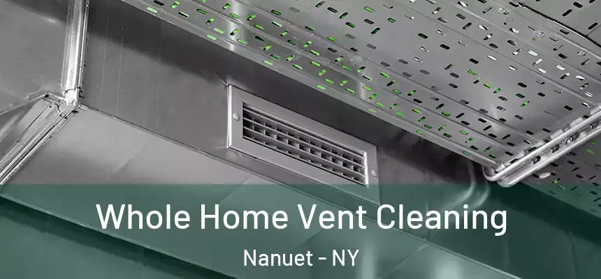  Whole Home Vent Cleaning Nanuet - NY